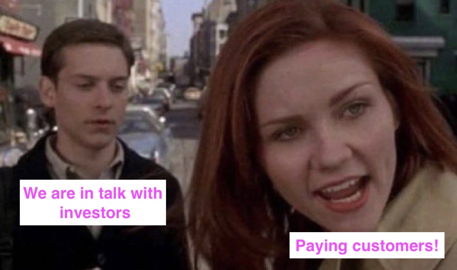 Startup Memes Paying Customers