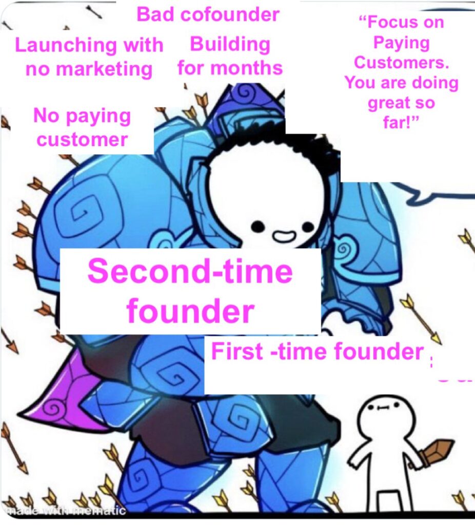 Startup Memes Second Time Founder